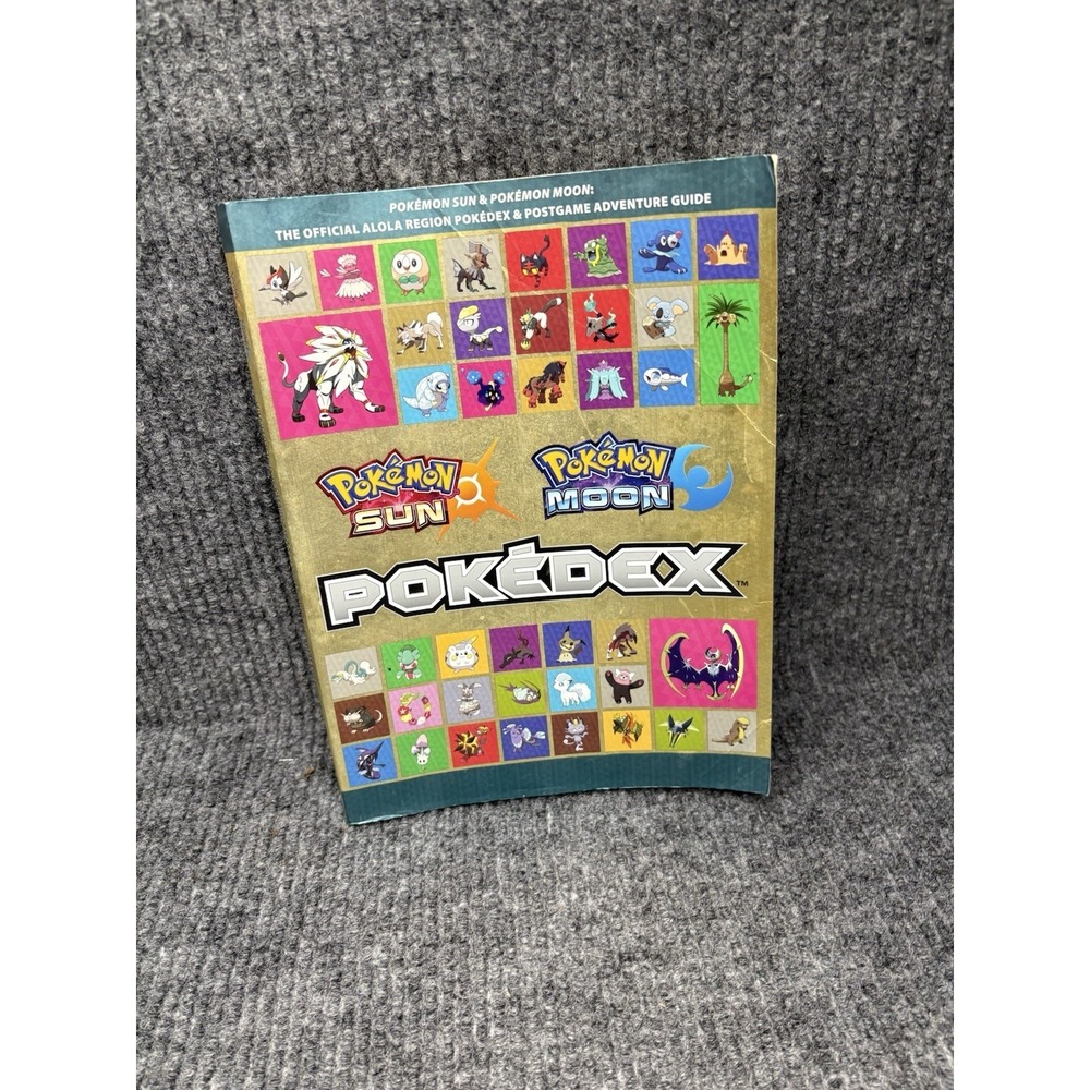 Pokémon Sun and Pokémon Moon: The Official Alola Region Pokédex & Postgame